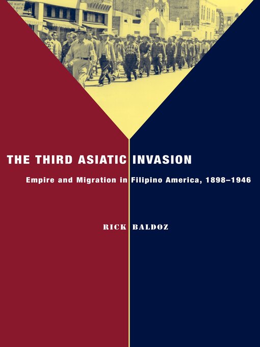 Title details for The Third Asiatic Invasion by Rick Baldoz - Available